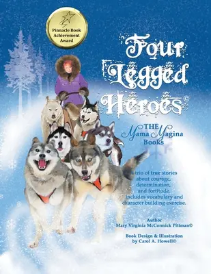 Helden auf vier Beinen: Die Mama-Magina-Bücher - Four Legged Heroes: The Mama Magina Books