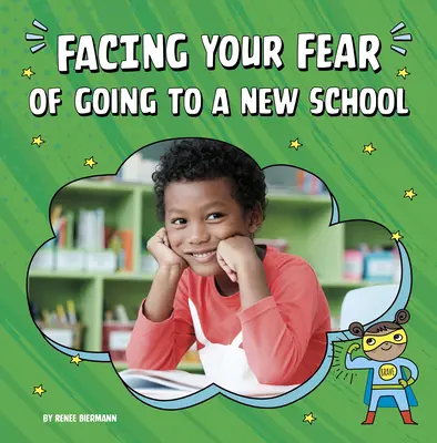 Die Angst vor der neuen Schule bewältigen - Facing Your Fear of Going to a New School