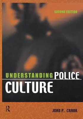 Polizeikultur verstehen - Understanding Police Culture