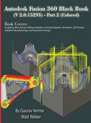 Autodesk Fusion 360 Schwarzbuch (V 2.0.15293) - Teil 2 - Autodesk Fusion 360 Black Book (V 2.0.15293) - Part 2