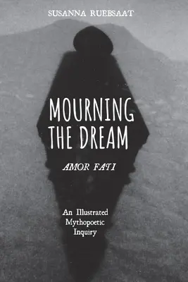 Dem Traum nachtrauern - Amor Fati - Mourning the Dream-Amor Fati