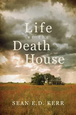 Das Leben im Sterbehaus - Life at the Death House