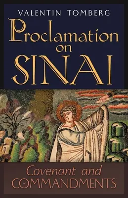 Verkündigung am Sinai: Bund und Gebote - Proclamation on Sinai: Covenant and Commandments