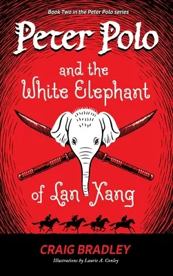 Peter Polo und der Weiße Elefant von Lan Xang - Peter Polo and the White Elephant of Lan Xang