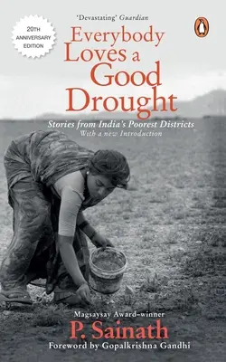 Jeder liebt eine gute Dürre - Everybody Loves a Good Drought
