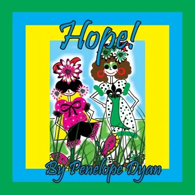Die Hoffnung! - Hope!