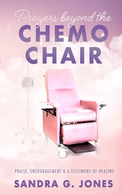 Gebete jenseits des Chemostuhls - Prayers Beyond the Chemo Chair