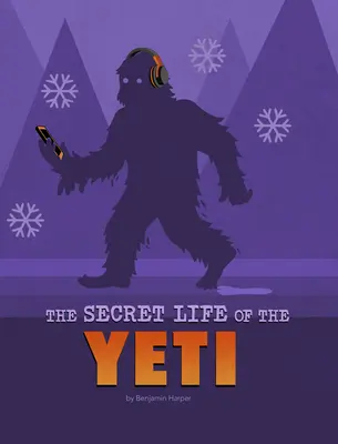 Das geheime Leben des Yeti - The Secret Life of the Yeti