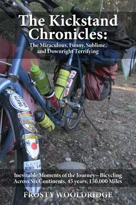 Die Kickstand-Chroniken - The Kickstand Chronicles