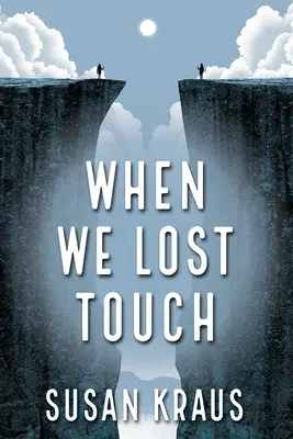 Als wir uns aus den Augen verloren - When We Lost Touch