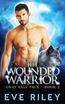 Sein verwundeter Krieger - His Wounded Warrior