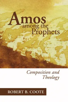 Amos unter den Propheten - Amos Among the Prophets