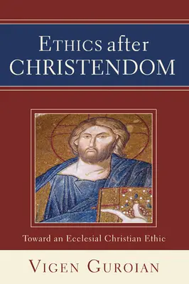 Ethik nach dem Christentum - Ethics after Christendom