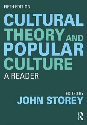 Kulturtheorie und Populärkultur: Ein Lesebuch - Cultural Theory and Popular Culture: A Reader