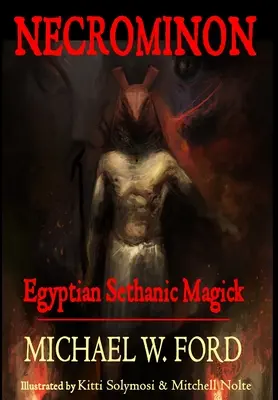 Necrominon - Ägyptische sethanische Magie - Necrominon - Egyptian Sethanic Magick