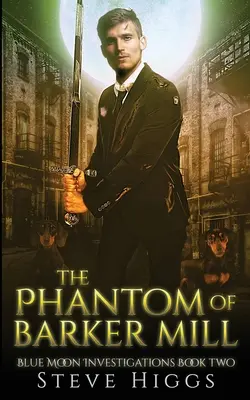 Das Phantom von Barker Mill - The Phantom of Barker Mill