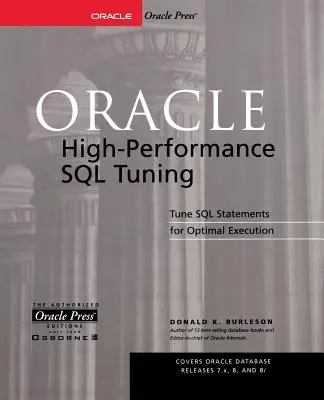 Oracle-Hochleistungs-SQL-Tuning - Oracle High-Performance SQL Tuning