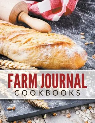 Farm Journal Kochbücher - Farm Journal Cookbooks