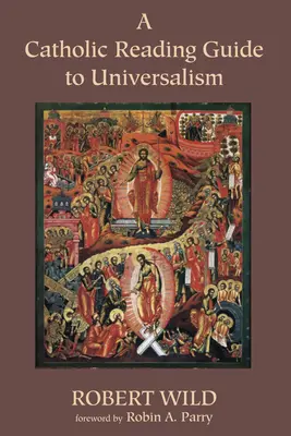 Ein katholischer Leseführer zum Universalismus - A Catholic Reading Guide to Universalism