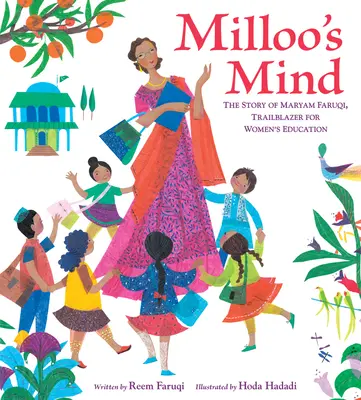 Milloo's Mind: Die Geschichte von Maryam Faruqi, Wegbereiterin für die Bildung von Frauen - Milloo's Mind: The Story of Maryam Faruqi, Trailblazer for Women's Education