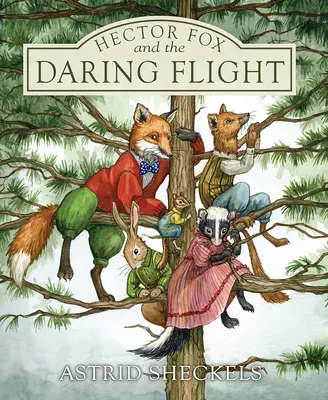 Hector Fox und die waghalsige Flucht - Hector Fox and the Daring Flight