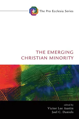 Die entstehende christliche Minderheit - The Emerging Christian Minority