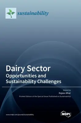 Molkerei-Sektor: Chancen und Nachhaltigkeitsherausforderungen - Dairy Sector: Opportunities and Sustainability Challenges