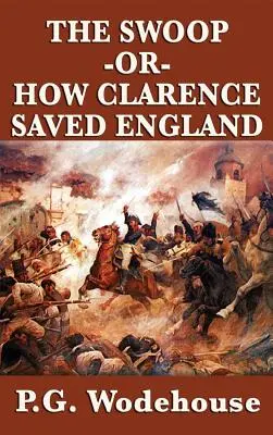 Der Sturzflug - oder: Wie Clarence England rettete - The Swoop -Or- How Clarence Saved England