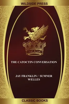 Das Catoctin-Gespräch - The Catoctin Conversation