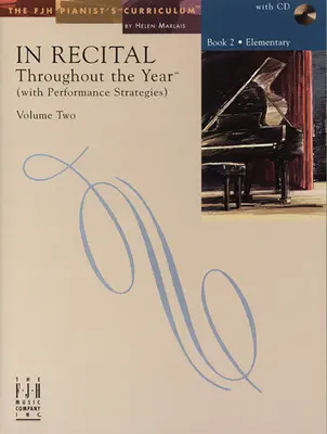 In Recital(r) Throughout the Year, Bd. 2, Heft 2: Mit Vortragsstrategien - In Recital(r) Throughout the Year, Vol 2 Bk 2: With Performance Strategies