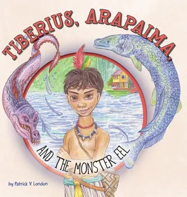 Tiberius, Arapaima und der Monster-Aal - Tiberius, Arapaima, and the Monster Eel