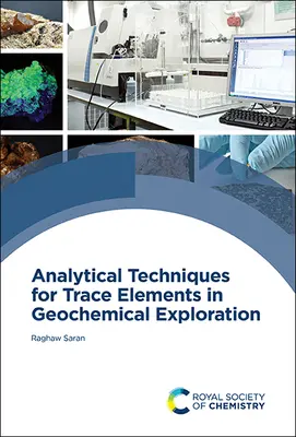Analytische Techniken für Spurenelemente in der geochemischen Exploration - Analytical Techniques for Trace Elements in Geochemical Exploration
