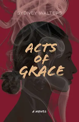 Taten der Gnade - Acts of Grace