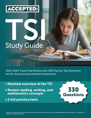 TSI Studienführer 2023-2024: Prüfungsvorbereitung mit 330 Übungstestfragen für die Texas Success Initiative Assessment - TSI Study Guide 2023-2024: Exam Prep Review with 330 Practice Test Questions for the Texas Success Initiative Assessment