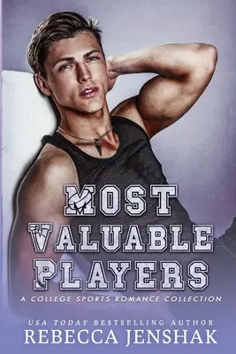 Die wertvollsten Spieler: Eine College-Sport-Romanze-Sammlung - Most Valuable Players: A College Sports Romance Collection