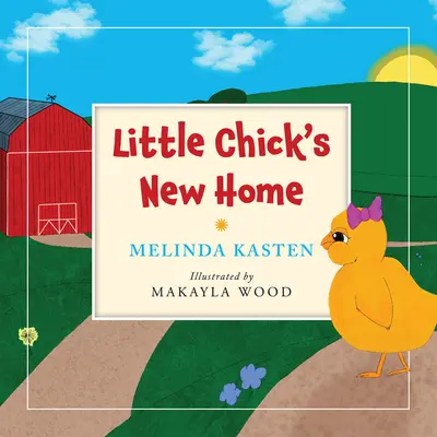 Das neue Zuhause von Little Chick - Little Chick's New Home