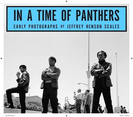 In einer Zeit der Panther: Frühe Fotografien - In a Time of Panthers: Early Photographs