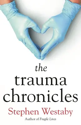 Die Trauma-Chroniken - The Trauma Chronicles