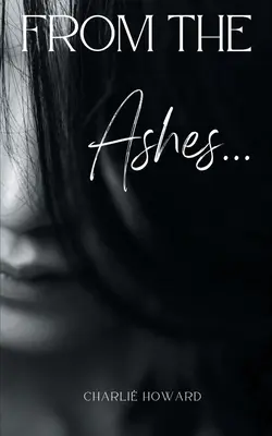 Aus der Asche... - From the Ashes...
