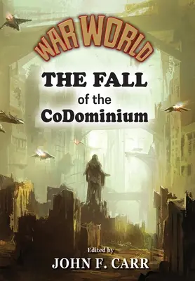 Kriegswelt: Der Fall des CoDominiums - War World: The Fall of the CoDominium