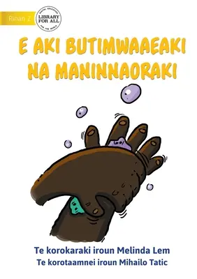 Herr Keim ist nicht willkommen - E aki butimwaaeaki Na Maninnaoraki (Te Kiribati) - Mr Germ is Not Welcome - E aki butimwaaeaki Na Maninnaoraki (Te Kiribati)