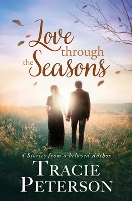 Liebe im Wandel der Jahreszeiten: 4 Geschichten von geliebten Autoren - Love Through the Seasons: 4 Stories from Beloved Author