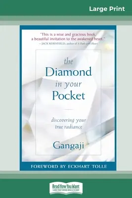 Der Diamant in Ihrer Tasche: Entdecken Sie Ihre wahre Ausstrahlung (16pt Large Print Edition) - The Diamond in Your Pocket: Discovering Your True Radiance (16pt Large Print Edition)