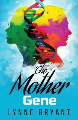 Das Mutter-Gen - The Mother Gene