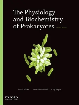 Die Physiologie und Biochemie der Prokaryoten - The Physiology and Biochemistry of Prokaryotes