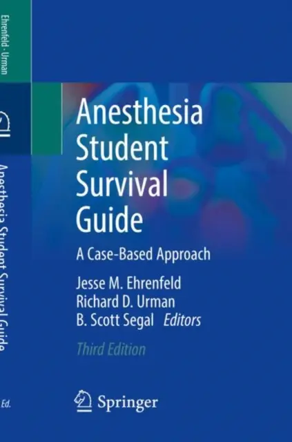 Anästhesie Student Survival Guide: Ein fallbasierter Ansatz - Anesthesia Student Survival Guide: A Case-Based Approach
