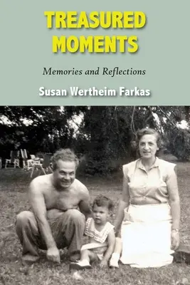 Geschätzte Momente: Erinnerungen und Reflektionen - Treasured Moments: Memories and Reflections