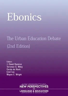 Ebonics: Die städtische Bildungsdebatte - Ebonics: The Urban Educational Debate