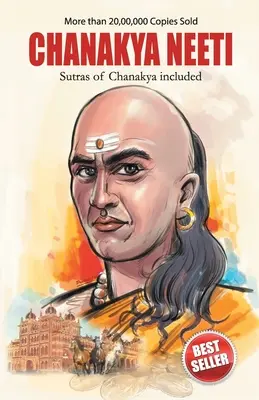 Chanakya Neeti mit den Sutren von Chanakya - Chanakya Neeti with Sutras of Chanakya Included