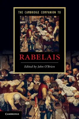 Der Cambridge-Begleiter zu Rabelais - The Cambridge Companion to Rabelais